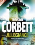 Allegiance by Trevor R Corbett